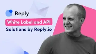 White Label and API Solutions by Reply.io