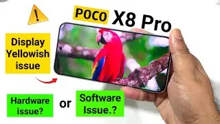 POCO X8 PRO Display Yellowish issue Software or Hardware Issues 🔥🔥⚠️⚠️🤯 #pocox8pro 