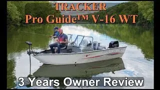 Tracker Pro Guide&trade; V-16 WT: Full Review after 3 years