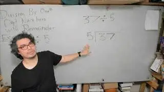 Division by Single Digit Numbers with Remainder 37 / 5