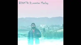 BHOKTO ft.reevive Marley