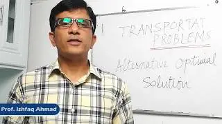 Lecture 8   Alternative Optimal Solution of Transportation Problem