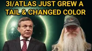 3I/ATLAS Grows a Tail & Changes Color, Alien Tech or Extreme Comet? Aerospace Engineer, Disclosure