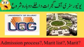 University of Gujrat Admissions 2025 | UOG Admission Process, Merit List & Latest Updates