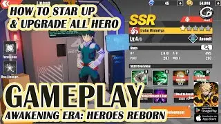 Awakening Era: Heroes Reborn Gameplay #2 How to Star Up & Upgrade All Hero - Mobile Game (Android)