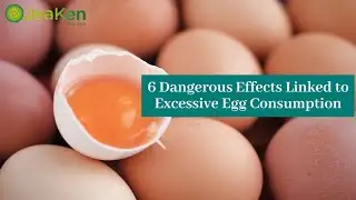 6 Dangerous Effects Linked to Excessive Egg Consumption
