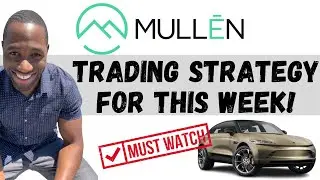 MULN STOCK (Mullen Automotive) | Trading Strategy For This Week!