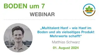 MULTITALENT HANF: Wie Hanf im Boden und als vielseitiges Produkt Mehrwerte schafft: Matthias Schwarz