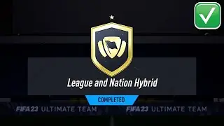 FIFA 23 LEAGUE AND NATION HYBRID SBC CHEAPEST SOLUTION COMPLETED