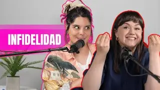 E06 | INFIDELIDAD | RED FLAG