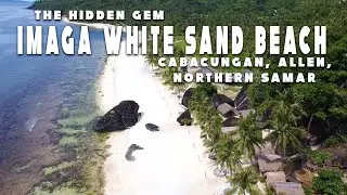 The Hidden Gem of Northern Samar - Imaga White Sand Beach