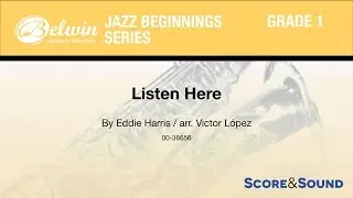Listen Here arr. Victor L&oacute;pez - Score & Sound