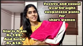 Straight cut and palazzo pants for short height women starts from Rs 300/- and below Rs 650/-|Amazon