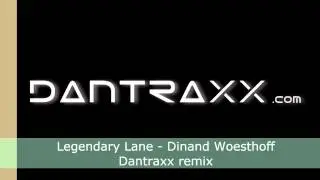 Legendary Lane - Dinand Woesthoff (Mr. Dan B remix)