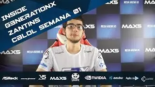 Inside g3nerationX CBLOL 2016 Semana 01 - Zantins