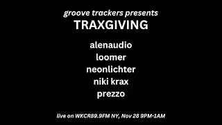 Groove Trackers Presents Traxgiving (GT💀💀💀) | WKCR 89.9FM NY