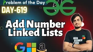 D-619  Add Number Linked Lists | GFG POTD today 30 Dec | GeeksForGeeks | Problem Of the Day