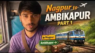 Train Journey Ka Asli Maza | Nagpur to Ambikapur Part 1🔥//#agravlogger//#btwswapnil//#trevelingvlog