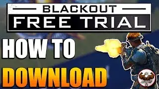 How to Download CoD BO4 For Free | Blackout Free Trial