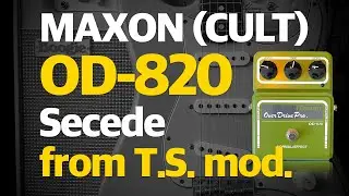 MAXON OD-820 Secede from T.S. mod. | Pedal Demo | No Talking