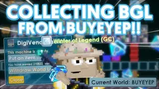 Collecting BGLS from 200+ BGL Buy+ | Growtopia