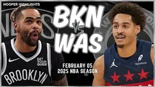 Brooklyn Nets vs Washington Wizards Full Game Highlights | Feb 5 | 2025 NBA Season