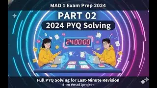 MAD 1 Exam Prep 2024 - Part 02 | Full PYQ Solving for Last-Minute Revision
