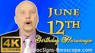 June 12 Zodiac Horoscope and Birthday Personality | June 12th Birthday Personality, Career Horoscope