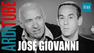 De condamné à mort à grand nom du cinéma, José Giovanni se raconte à Thierry Ardisson | INA Arditube