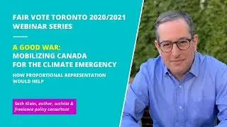 Seth Klein: How Proportional Representation Would Help with Climate Action