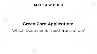 Green Card Application  Which Documents Need Translation