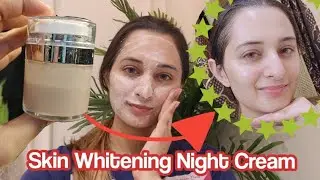 Skin Whitening Night Cream World Best Home Made Night Cream for Bright White Skin