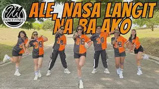 ALE ( NASA LANGIT NA BA AKO) | DJ DARVIN REMIX | OPM DANCE WORKOUT 