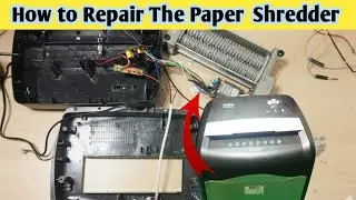 Paper Shredder Repair | Follow Shredder Treat Down Problem Solution | Easy Urdu Tutorial