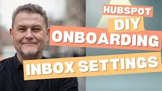 Configuring Inbox Settings in HubSpot