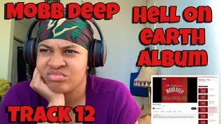 MOBB DEEP &ldquo; HELL ON EARTH ALBUM REACTION TRACK 12 &ldquo; GIVE IT UP FAST &ldquo;