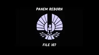 The Hunger Games ~ Panem Reborn | File 107