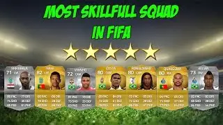 Fifa 15 Squad Builder - The Most skillful team in Fifa (7x5* Skillers)