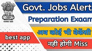 Best Government Job Alert App in India. best govt. job preparation app