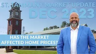 December 2023 - St. Tammany Market Update