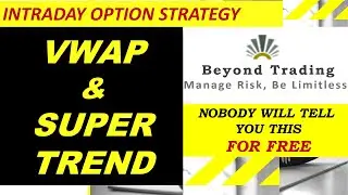 IDENTIFY TRENDING & NON TRENDING MARKETS WITH VWAP AND SUPERTREND || SUPERTREND VWAP STRATEGY