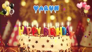 VARUN Birthday Song &ndash; Happy Birthday to You