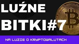 Luźne Bitki #7: Na luzie, aczkolwiek merytorycznie, o kryptowalutach z Tomkiem CryptoDev