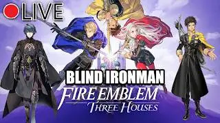 [Fire Emblem 3 Houses] Golden Deer Blind Ironman | Part 19 | FINALE