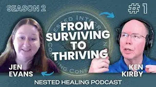 S2E1: If Only I Can Be a Funner Mess with Ken Kirby | From Surviving to Thriving