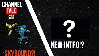 Channel Talk. Прохождение SkyBound, Новое интро и другое!