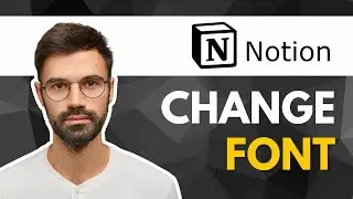 How to Change the Font in Notion | EASY 2025 GUIDE