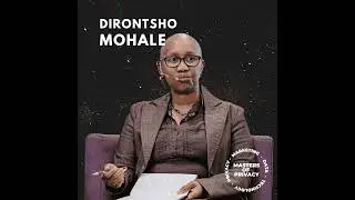 Adv Dirontsho Mohale: understanding South Africa&rsquo;s POPIA, the protection of juristic persons, and...