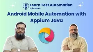 Learn Android Mobile Automation Testing from Scratch with Appium 2.0 and Java 17