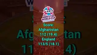 14th T20 World Cup Match: England vs Afghanistan: England Won By 5 Wickets (11 Balls Left)